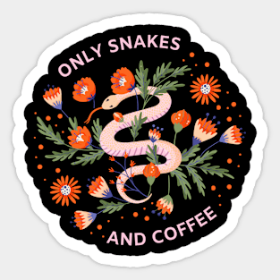 Only snakes and coffee Sticker